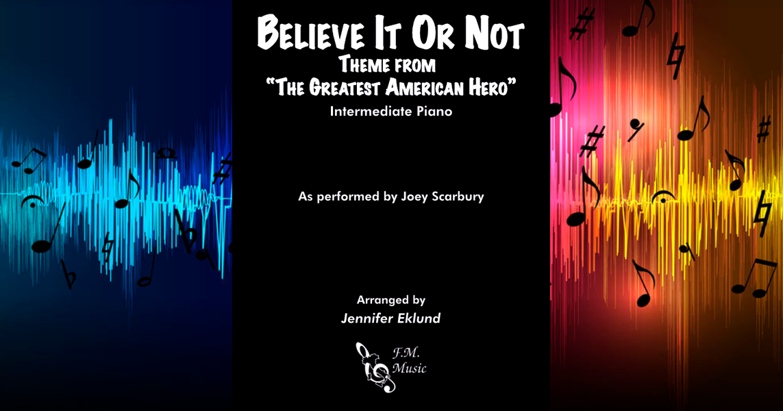 Believe It Or Not (Theme from "The Greatest American Hero") (Intermediate Piano) By Joey